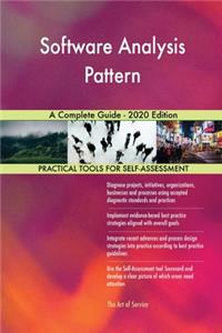 Software Analysis Pattern A Complete Guide - 2020 Edition