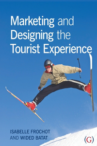 Marketing and Designing the Tourist Experience