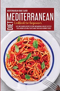 Mediterranean Diet Cookbook For Beginners