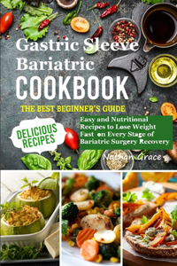 Gastric Sleeve Bariatric Cookbook