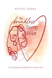 Boundless Energy of the Heart