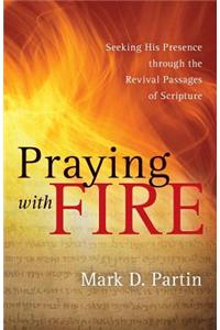 Praying with Fire