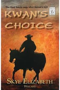 Kwan's Choice