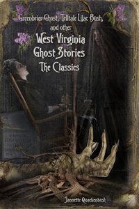 West Virginia Ghost Stories
