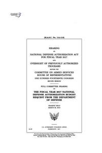 Hearing on National Defense Authorization Act for Fiscal Year 2017 and oversight of previously authorized programs before the Committee on Armed Services