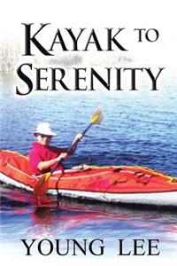 Kayak to Serenity