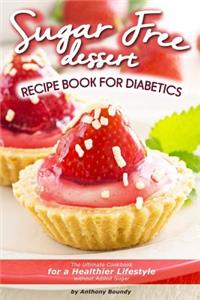Sugar Free Dessert Recipe Book for Diabetics