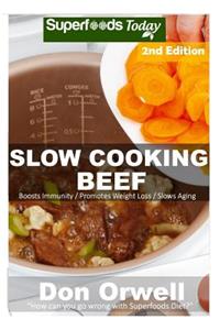 Slow Cooking Beef