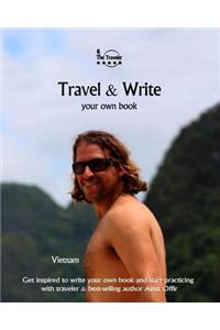 Travel & Write Your Own Book - Vietnam