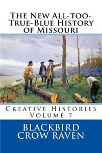 New All-too-True-Blue History of Missouri