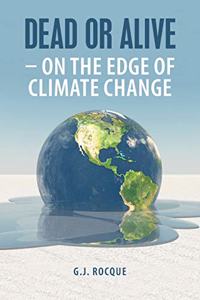 Dead or Alive - on the Edge of Climate Change