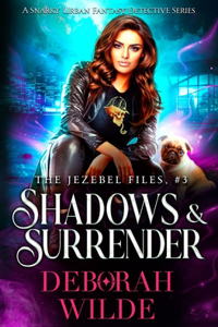 Shadows & Surrender