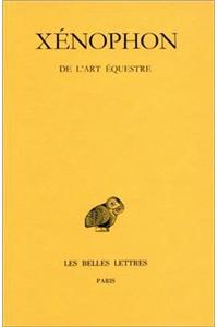 Xenophon, de l'Art Equestre