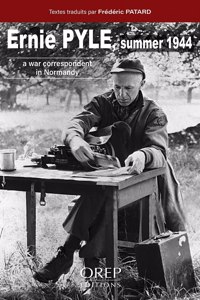 Ernie PYLE Summer 1944