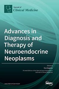 Advances in Diagnosis and Therapy of Neuroendocrine Neoplasms