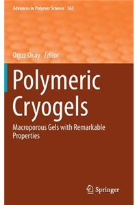 Polymeric Cryogels