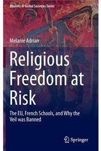 Religious Freedom at Risk