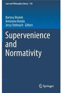 Supervenience and Normativity