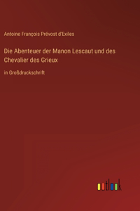 Abenteuer der Manon Lescaut und des Chevalier des Grieux