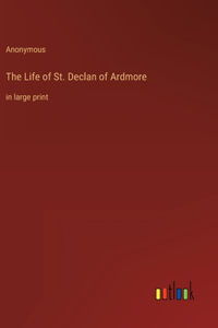 Life of St. Declan of Ardmore