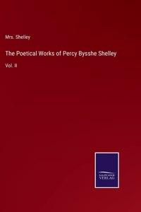 The Poetical Works of Percy Bysshe Shelley