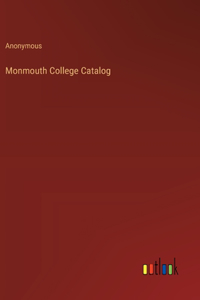 Monmouth College Catalog