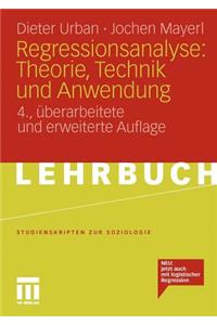 Regressionsanalyse: Theorie, Technik Und Anwendung