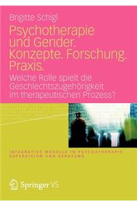 Psychotherapie Und Gender. Konzepte. Forschung. Praxis.