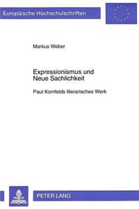 Expressionismus Und Neue Sachlichkeit