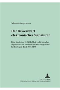 Der Beweiswert Elektronischer Signaturen