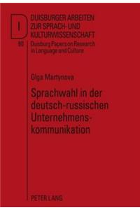 Sprachwahl in Der Deutsch-Russischen Unternehmenskommunikation