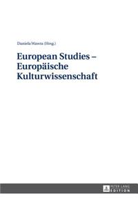 European Studies - Europaeische Kulturwissenschaft