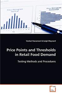 Price Points and Thresholds in Retail Food Demand