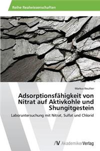 Adsorptionsfähigkeit von Nitrat auf Aktivkohle und Shungitgestein