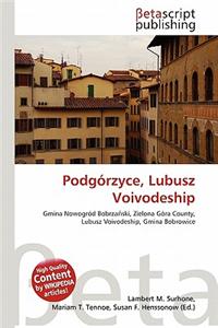 Podgorzyce, Lubusz Voivodeship