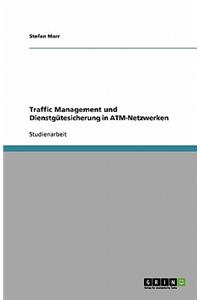 Traffic Management und Dienstgütesicherung in ATM-Netzwerken