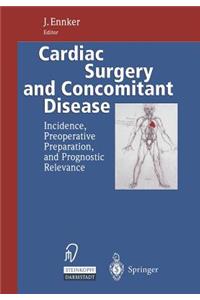 Cardiac Surgery and Concomitant Disease