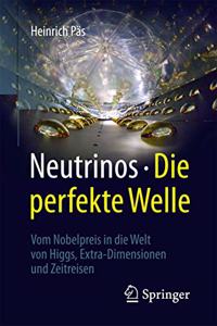 Neutrinos - Die Perfekte Welle