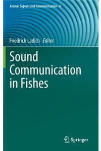 Sound Communication in Fishes