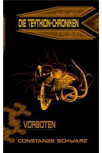 Die Teythion Chroniken: Vorboten