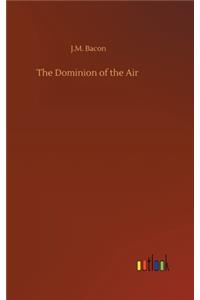 Dominion of the Air