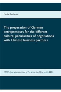 preparation of German entrepreneurs for the different cultural peculiarities of negotiations with Chinese business partners