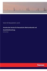 Annalen des Vereins für Nassauische Altertumskunde und Geschichtsforschung