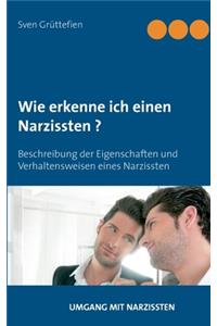 Wie erkenne ich einen Narzissten ?