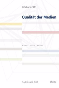 Jahrbuch Qualitat Der Medien 2013