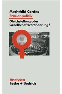 Frauenpolitik: Gleichstellung Oder Gesellschaftsveränderung