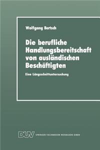 Die berufliche Handlungsbereitschaft von ausländischen Beschäftigten