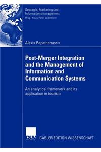 Post-Merger Integration and the Management of Information and Communication Systems