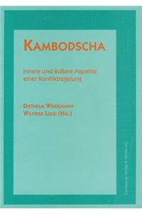 Kambodscha: Innere Und Äußere Aspekte Einer Konfliktregelung