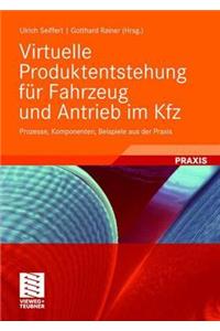 Virtuelle Produktentstehung für Fahrzeug und Antrieb im Kfz